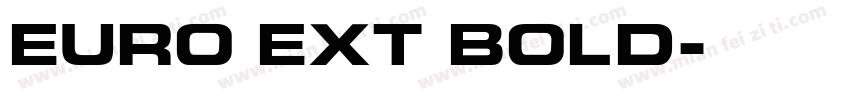 EURO EXT BOLD字体转换